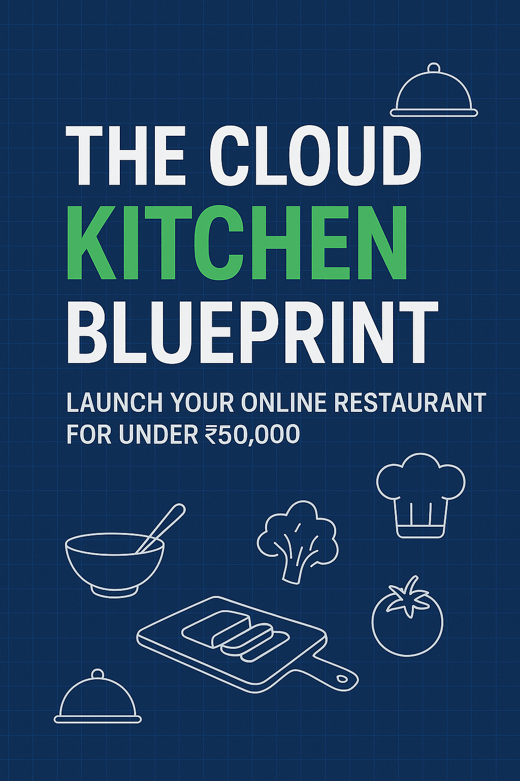 The Cloud Kitchen Blueprint Ebook