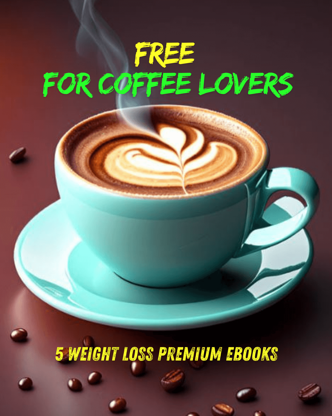 FREEforCoffeeLovers5WeightLossEbooks1_iymzg_1080