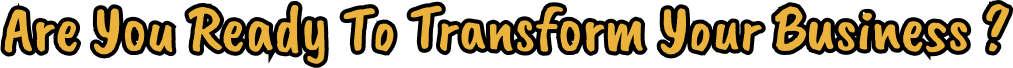 AreYouReadyToTransformYourBusiness_kyndq_1013