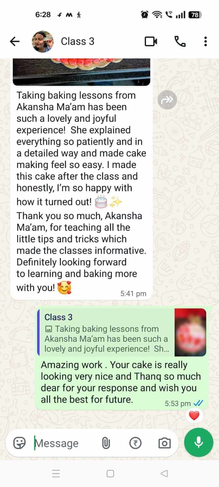 WhatsApp message from a student: Taking baking lessons from Akansha Ma'am has been such a lovely and joyful experience! She explained everything so patiently and made cake making feel so easy. I made this cake after the class and I'm so happy with how it turned out.