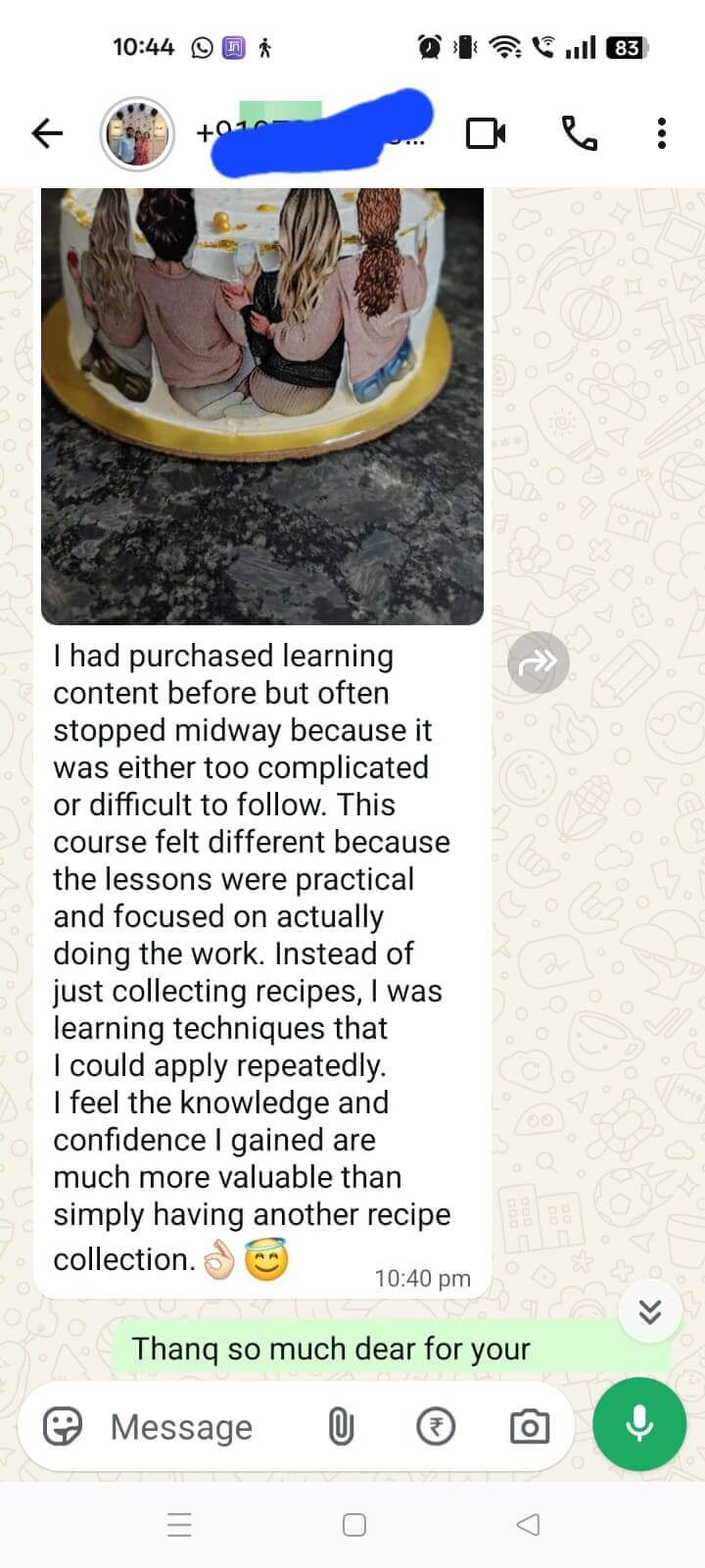 WhatsApp message from a student with a photo of her illustrated cake: This course felt different because the lessons were practical and focused on actually doing the work. Instead of just collecting recipes, I was learning techniques that I could apply repeatedly.