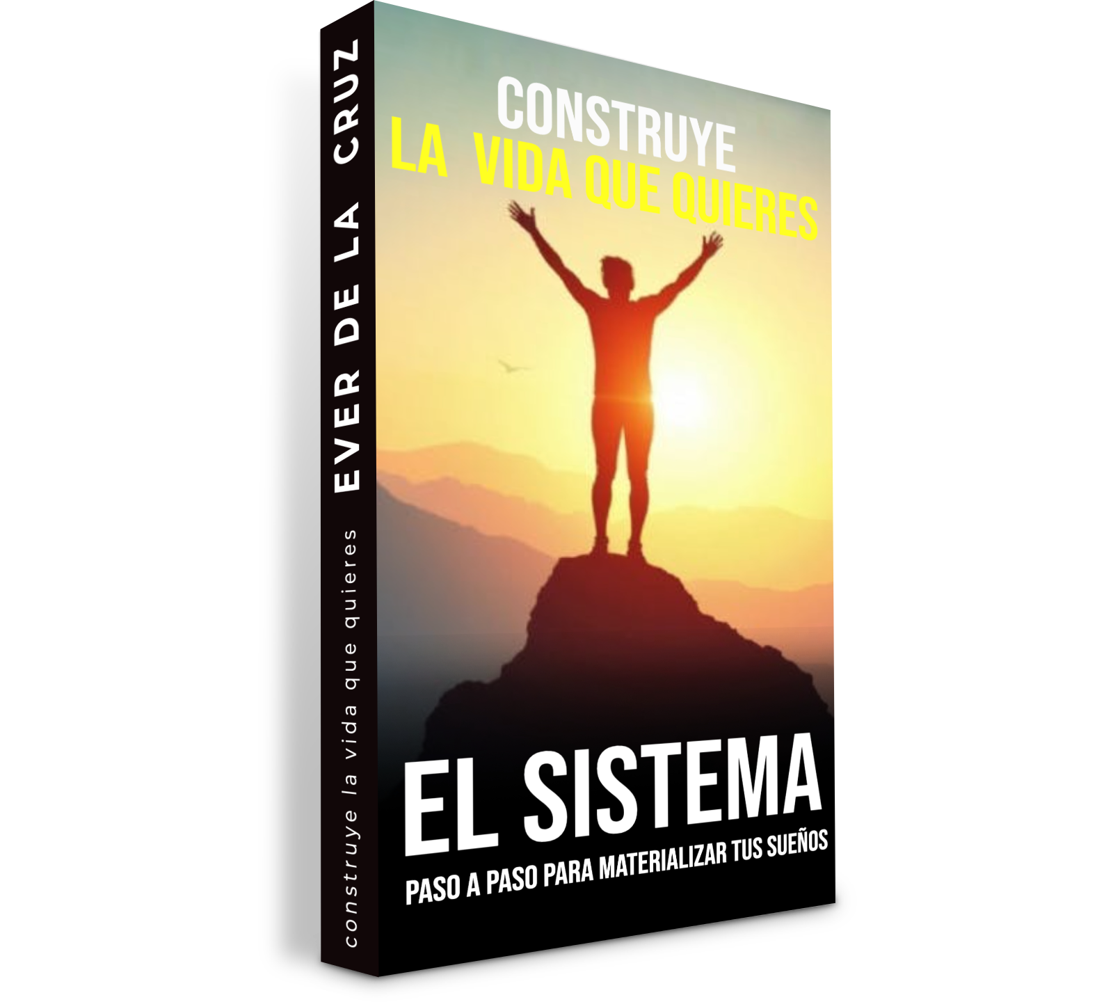Construye la vida que quieres