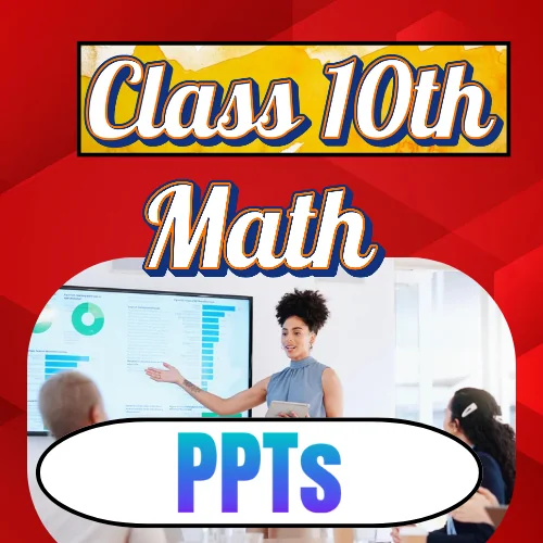 Class10thMathPPT_mwmzu_500