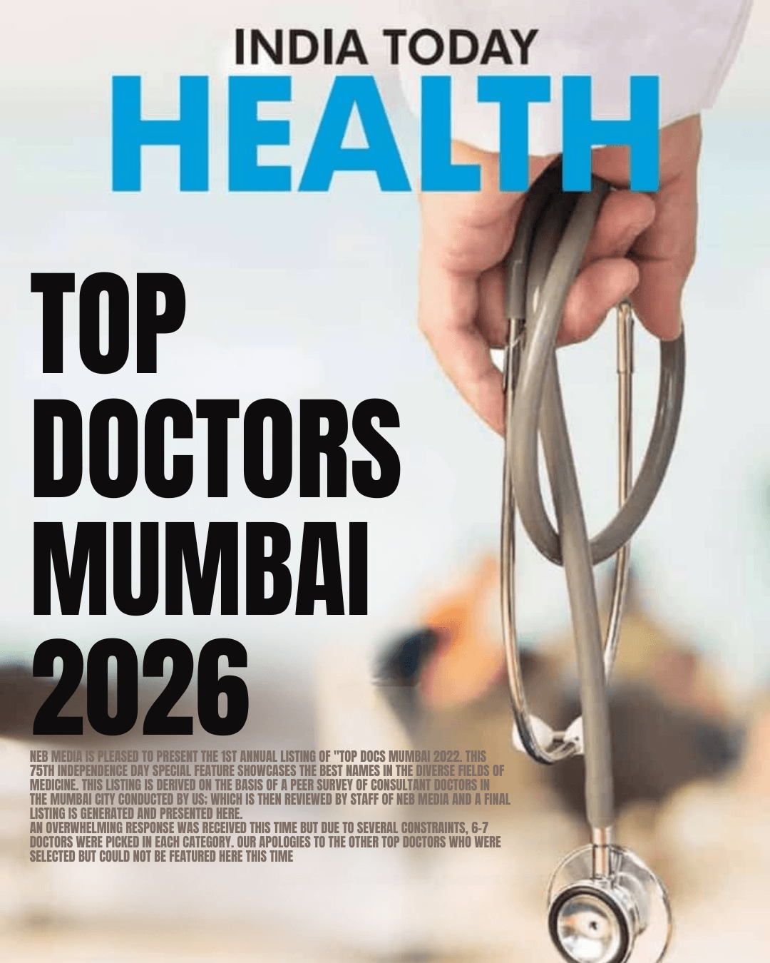 TOPDOCTORSMUMBAI2026NEBMEDIAISPLEASEDTOPRESENTTHE1STANNUALLISTINGOFTOPDOCSMUMBAI2022